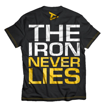 Dedicated T-Shirt "The Iron Never Lies"